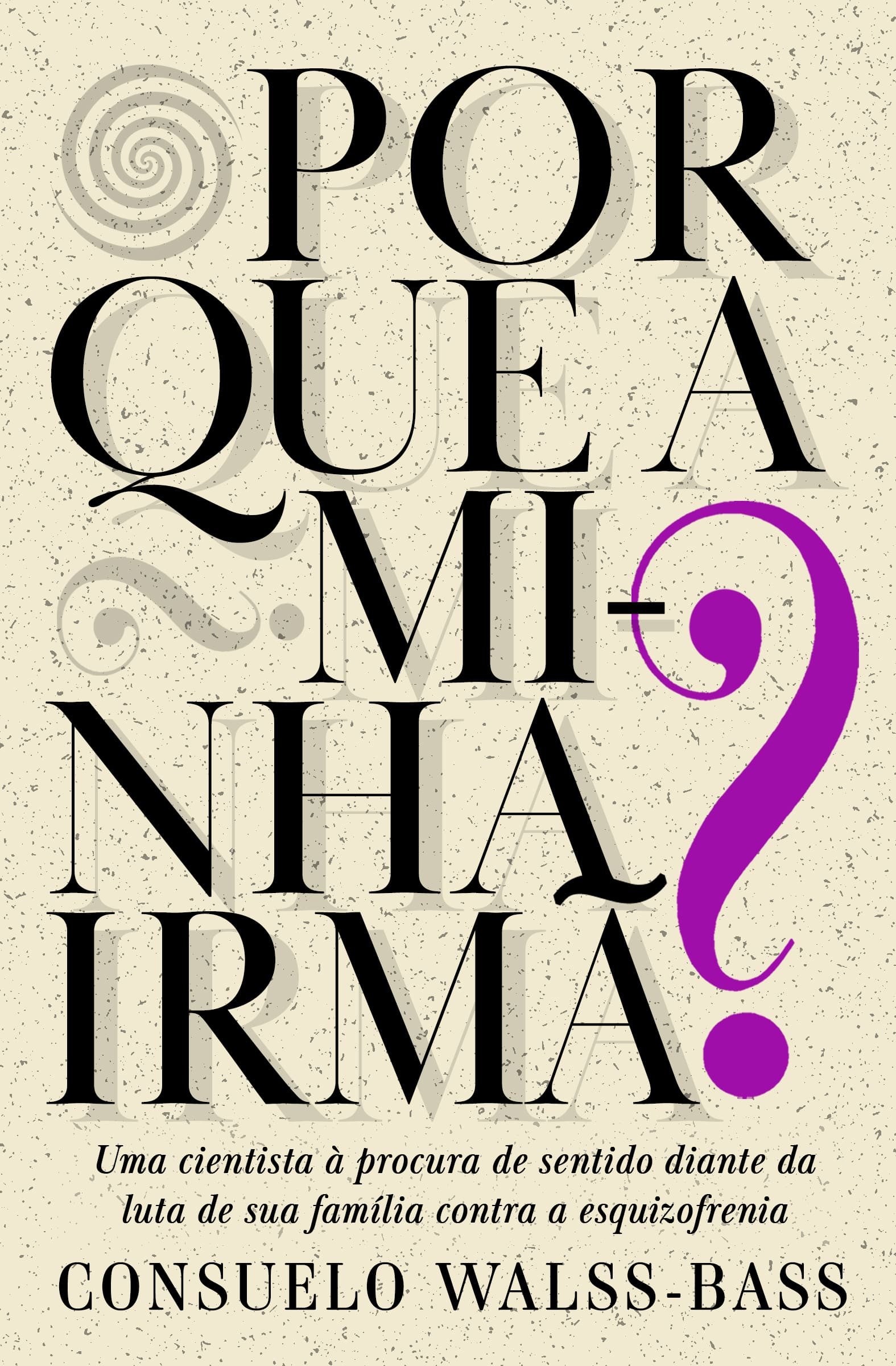 Por Que a Minha Irma?