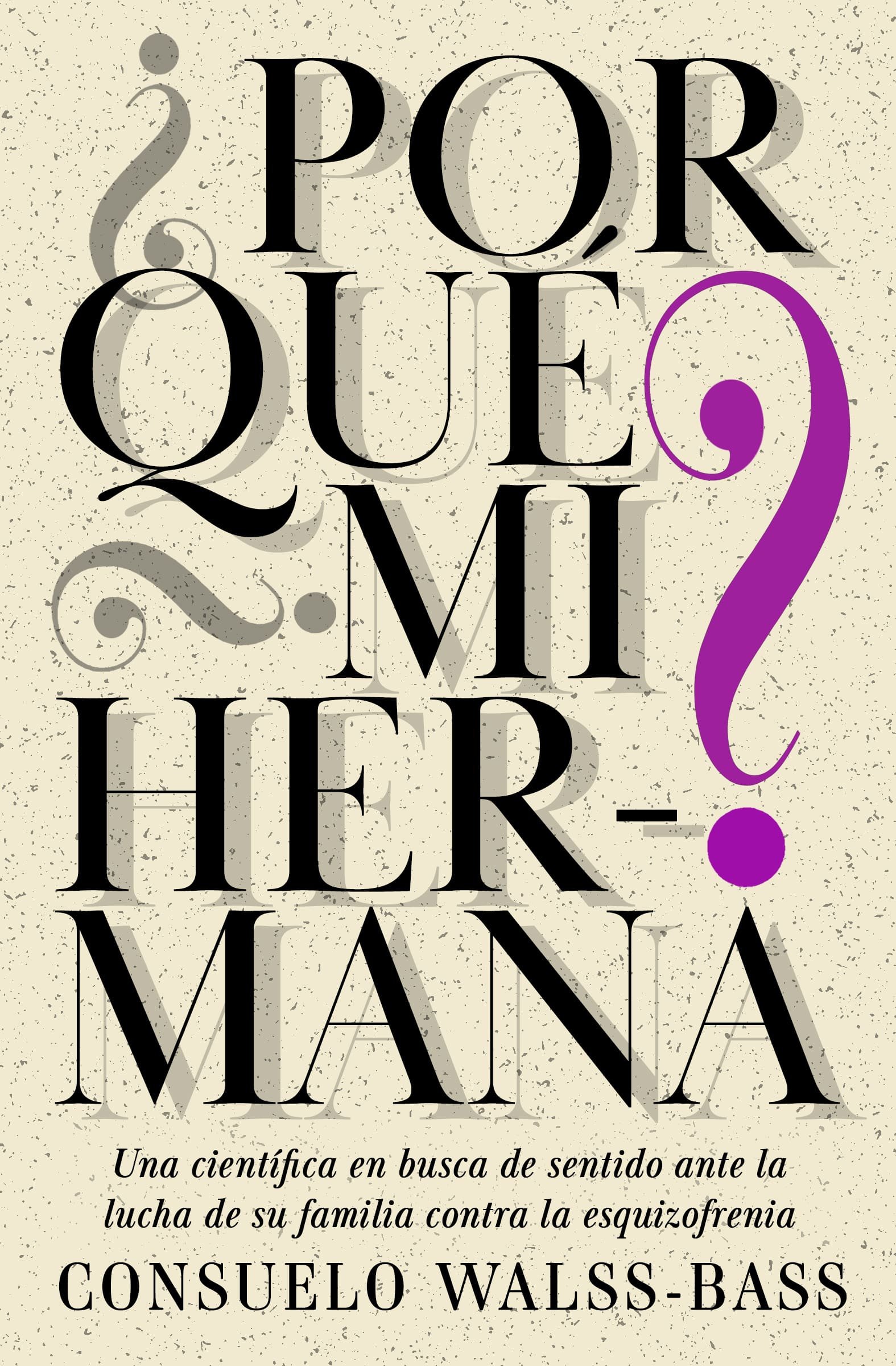 ¿Por Qué Mi Hermana?