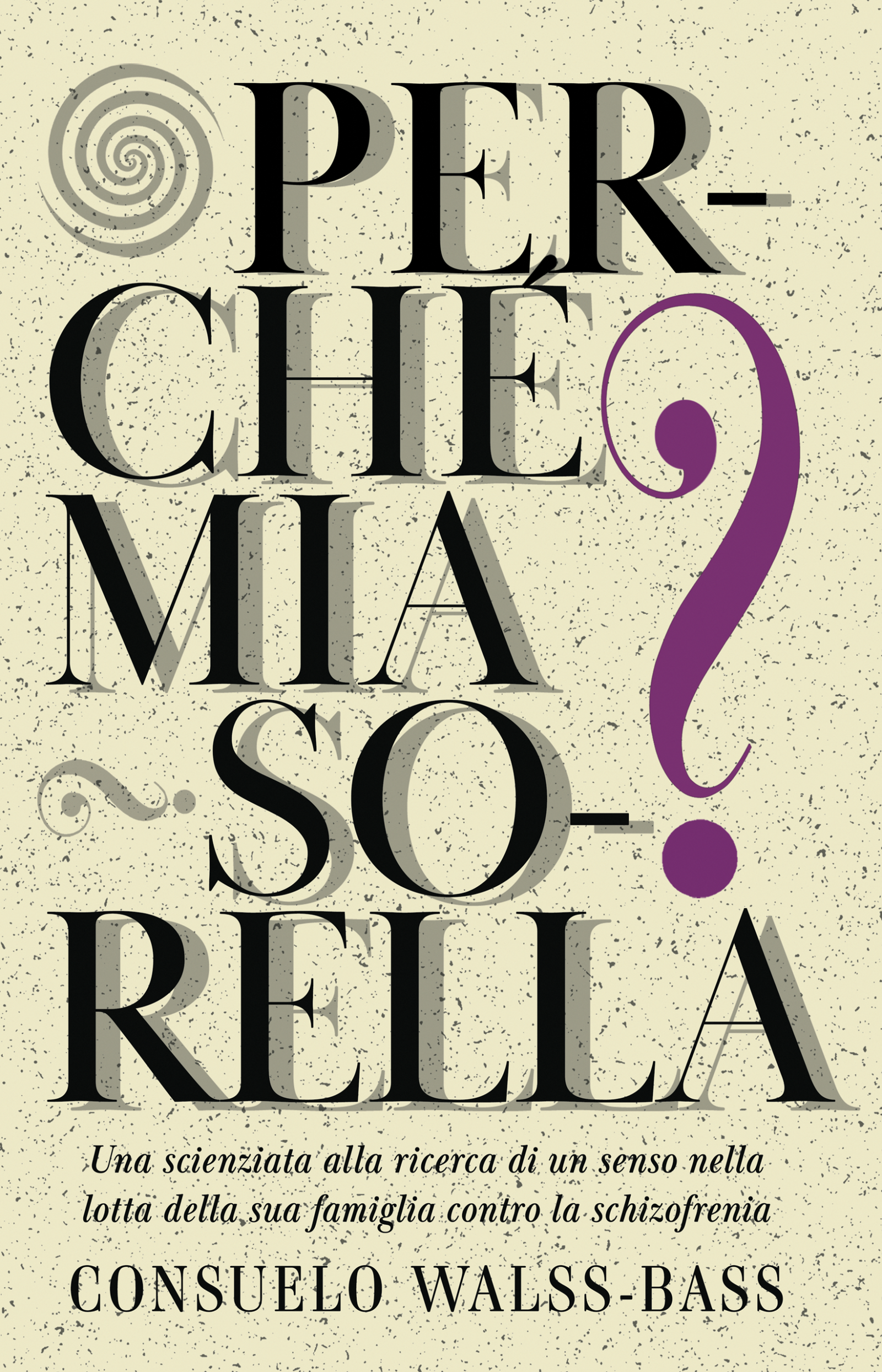 Perché Mia Sorella? · Edizione italiana